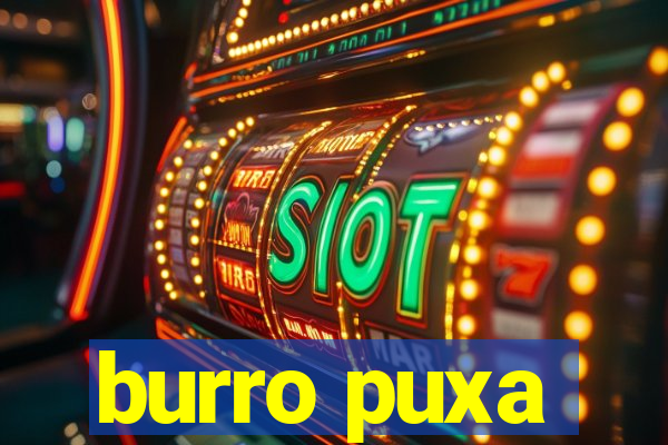 burro puxa
